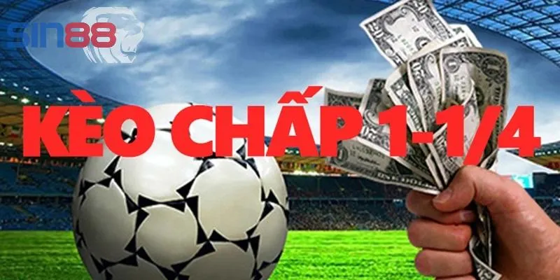 Kèo đồng nửa - Kèo chấp 1/4